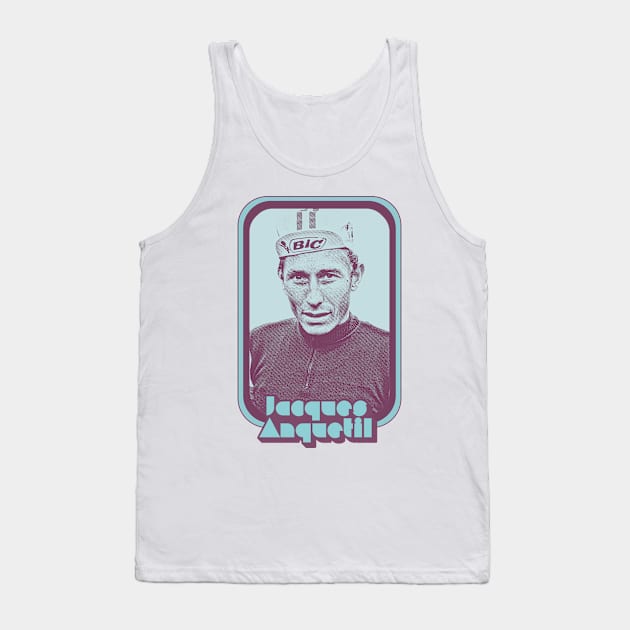 Jacques Anquetil / Retro Cycling Fan Art Design Tank Top by DankFutura